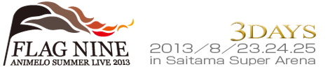 Animelo Summer Live 2013